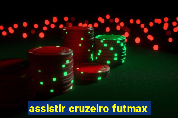 assistir cruzeiro futmax